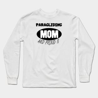 Paragliding mom Long Sleeve T-Shirt